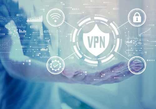 Everything You Need to Know About Using a Virtual Private Network (VPN)